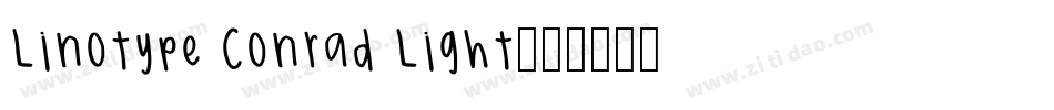 Linotype Conrad Light字体转换